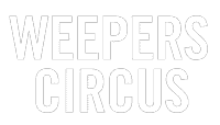 Weepers Circus